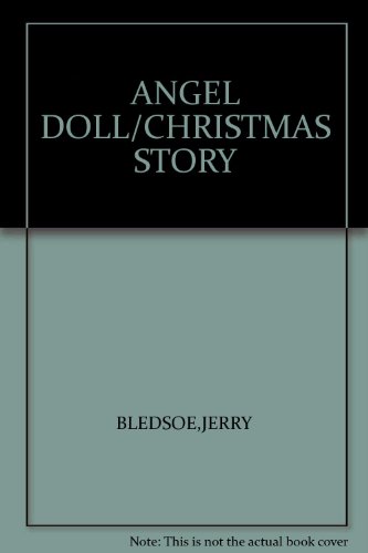 Beispielbild fr ANGEL DOLL/CHRISTMAS STORY zum Verkauf von Wonder Book