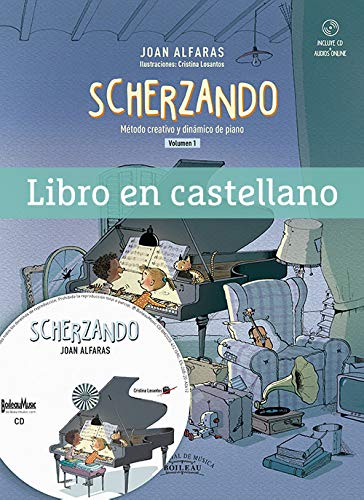 9790350341250: ALFARAS - Scherzando Vol.1 (Mtodo creativo y dinmico de piano) (Inc.CD) (Ed.Espaol)