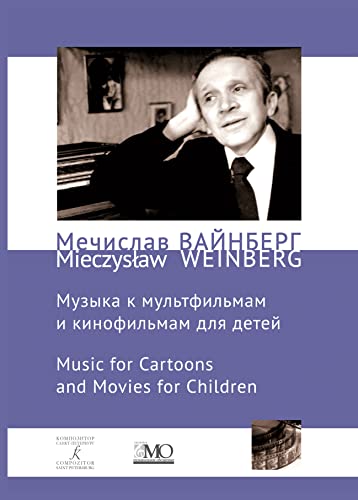 9790352216587: Meczyslav Weinberg. Collected Works. Volume 12b. Music for cartoons and films for children