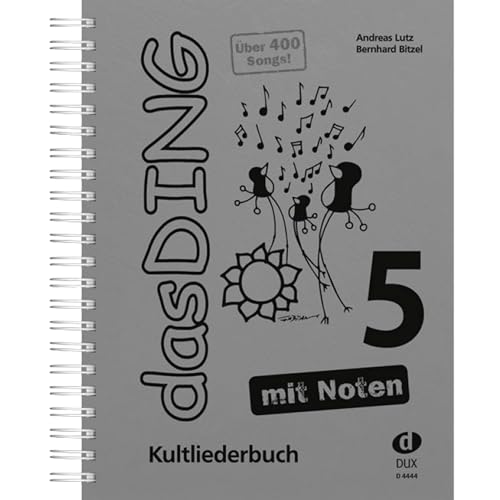 Imagen de archivo de Edition Dux Das Ding 5 - Kultliederbuch mit Noten - Songbook a la venta por Rheinberg-Buch Andreas Meier eK
