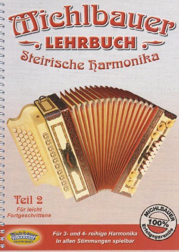 9790501610082: Lehrbuch Steirische 2 Harmonika 2. Handharmonika