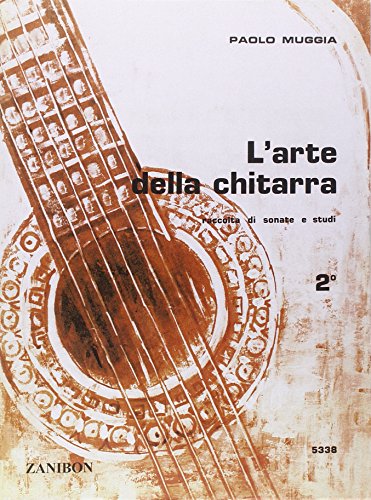 Beispielbild fr P. Muggia L'Arte Della Chitarra - Volume 2Method and study for Guitar zum Verkauf von AHA-BUCH GmbH