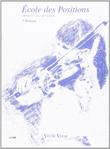 9790560050669: ECOLE DES POSITIONS 3EME --- VIOLON