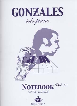 Chilly Gonzales: Solo Piano II - Notebook: Chilly Gonzales