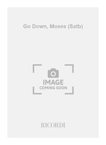 9790570020072: Go Down, Moses (Satb)