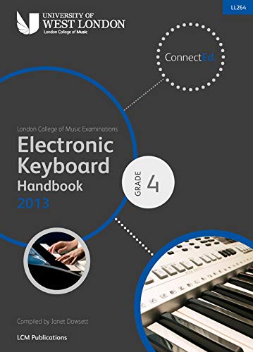 9790570121366: London College of Music Electronic Keyboard Handbook 2013-2019 Grade 4