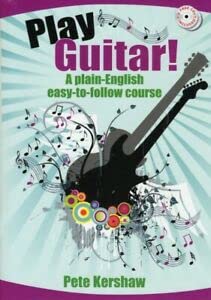 Beispielbild fr Play Guitar! - A plain-English, easy-to-follow course zum Verkauf von AwesomeBooks