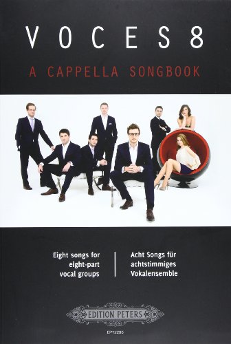 Beispielbild fr Voces8 A Cappella Songbook -- 8 Songs for 8-Part Vocal Groups zum Verkauf von Blackwell's