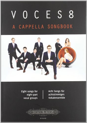 Stock image for Voces8 A Cappella Songbook -- 8 Songs for 8-Part Vocal Groups for sale by Blackwell's