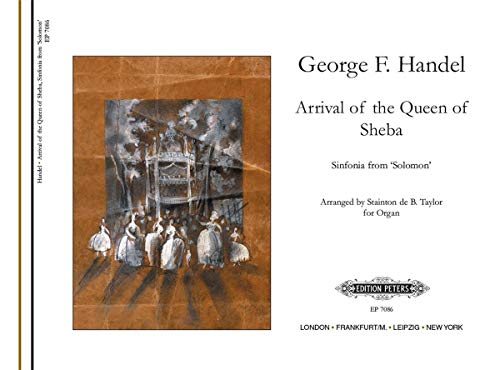 9790577082820: Handel: Arrival of the Queen of Sheba (Organ) (EP7086): From the Oratorio Solomon (Edition Peters)