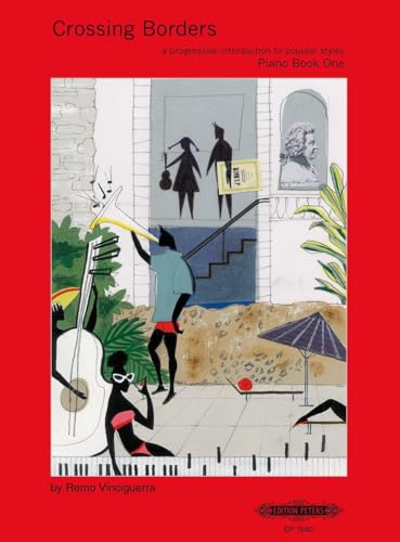 9790577084084: Crossing borders 1 piano: A Progressive Introduction to Popular Styles (Edition Peters, 7640)