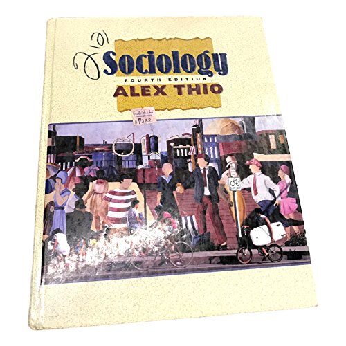 Imagen de archivo de Sociology 4th Edition by Thio, Alex a la venta por HPB-Red