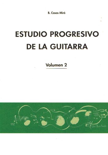 Beispielbild fr Estudio progresivo de la guitarra vol.2 zum Verkauf von AHA-BUCH