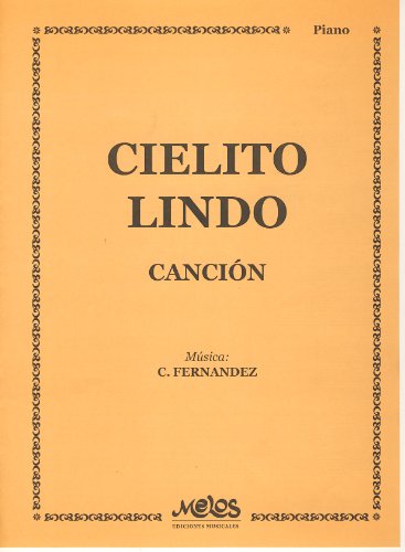 9790698825788: Musica Latina - Cielito Lindo (Cancion Popular Mexicana) para Piano (Fernandez Caballero)