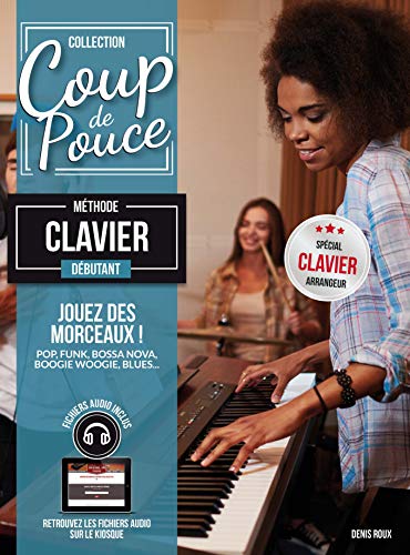 Beispielbild fr Coup de pouce - Dbutant Clavier Arrangeur (+ 1 cd). zum Verkauf von medimops