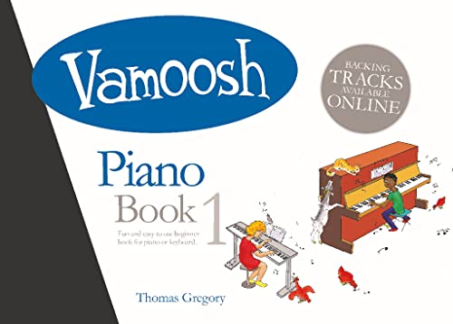 9790708161233: Thomas Gregory-Vamoosh Piano Book 1 Piano Book + Audio Online