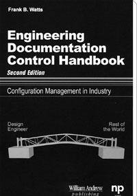 Stock image for Engineering Documentation Control Handbook, Second Edition: Configuration Management for Industry for sale by HPB-Red