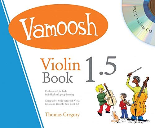 Stock image for Thomas Gregory: Vamoosh Violin Book 1.5 by Thomas Gregory (2016-01-29) for sale by medimops