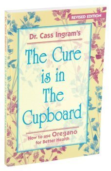 Stock image for Dr. Cass Ingram The Cure is in the Cupboard for sale by HPB-Diamond