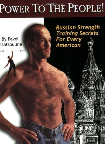 Stock image for Power to the People!: Russian Strength Training Secrets for Every American for sale by clickgoodwillbooks