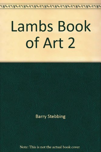 Beispielbild fr Lambs Book of Art 2 zum Verkauf von HPB-Red