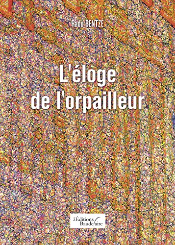 Beispielbild fr L'ELOGE DE L'ORPAILLEUR zum Verkauf von medimops