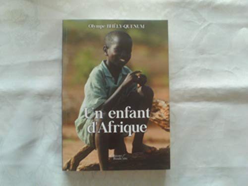 Stock image for Un enfant d'Afrique for sale by Ammareal
