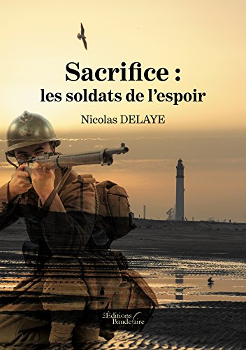 Beispielbild fr Sacrifice : les soldats de l'espoir zum Verkauf von medimops