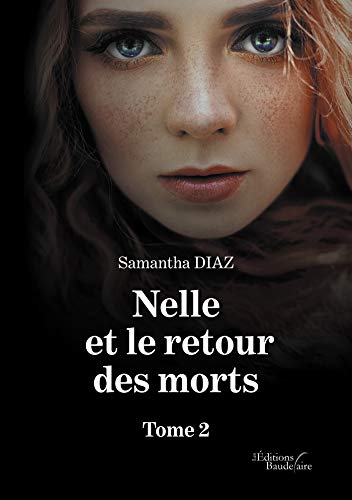 Stock image for Nelle et le retour des morts - Tome 2 for sale by Gallix