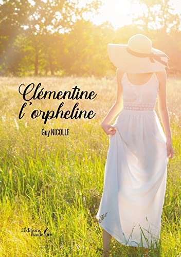 Beispielbild fr Clmentine l'orpheline zum Verkauf von Ammareal