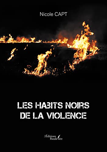 Beispielbild fr Les habits noirs de la violence zum Verkauf von Gallix