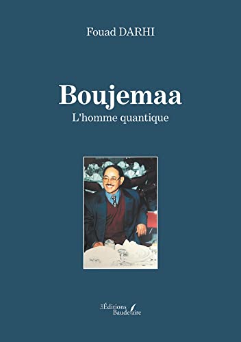 Imagen de archivo de Boujemaa - L'homme quantique a la venta por Librairie Th  la page