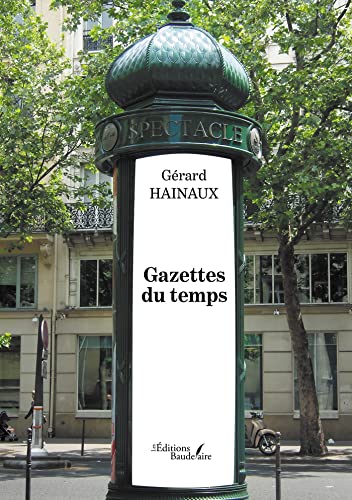 Stock image for Gazettes du temps for sale by Gallix