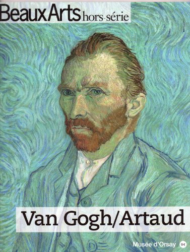 Beispielbild fr Van Gogh-artaud : Au Muse D'orsay zum Verkauf von RECYCLIVRE