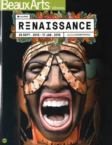 Stock image for Renaissance : Lille & Euromtropole, 26 septembre 2015 - 17 janvier 2016 for sale by Librairie Le Lieu Bleu Paris