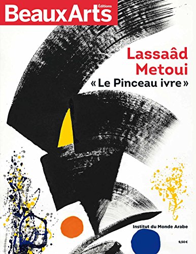 Imagen de archivo de Lassad Metoui: "Le pinceau ivre" a la venta por Ammareal