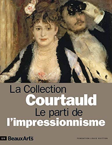 Beispielbild fr La Collection Courtauld : Le Parti De L'impressionnisme : Fondation Louis Vuitton zum Verkauf von RECYCLIVRE