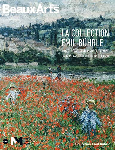 Imagen de archivo de La collection Emil Bhrle: Manet, Czanne, Monet, Van Gogh. [Reli] Collectif et Pommereau, Claude a la venta por BIBLIO-NET