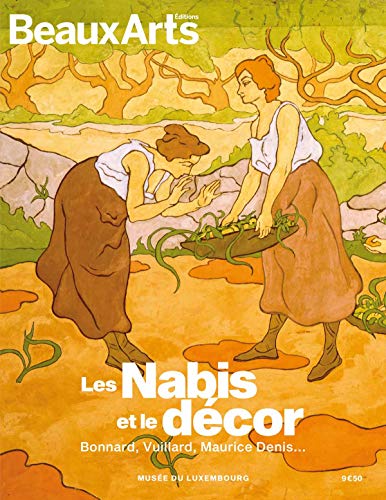 Stock image for Les Nabis et le dcor: Bonnard, Vuillard, Maurice Denis. Muse du Luxembourg [Reli] Collectif; Pommereau, Claude et Cahn, Isabelle for sale by BIBLIO-NET