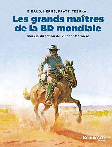 9791020405623: Les grands matres de la BD mondiale: GIRAUD,HERGE,PRATT,TEZUKA...