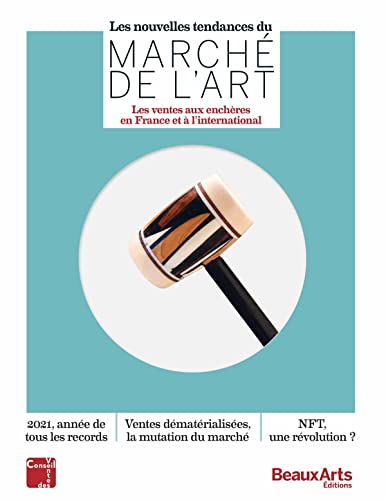 Stock image for Les nouvelles tendances du marche de l'art: Les ventes aux enchres en France et  l'international [Broch] COLLLECTIF for sale by BIBLIO-NET