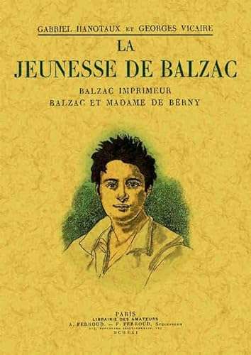 Stock image for La jeunesse de Balzac for sale by Ammareal
