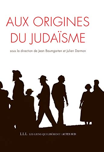 Stock image for Aux origines du judasme for sale by Librairie Pic de la Mirandole