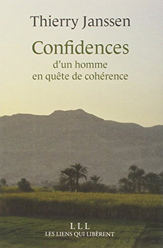 Stock image for Confidences d'un homme en qute de cohrence for sale by Ammareal