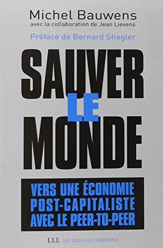 Stock image for Sauver le monde for sale by Ammareal