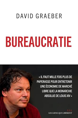 9791020902917: Bureaucratie: L'utopie des rgles