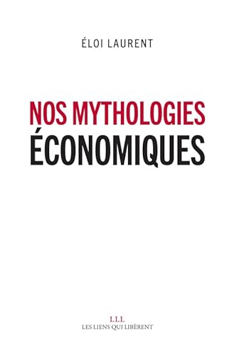 Stock image for Nos mythologies conomiques for sale by Ammareal