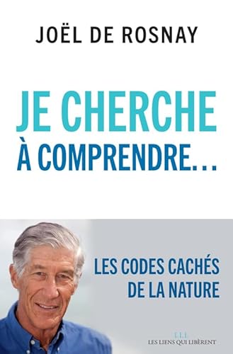 Stock image for Je cherche  comprendre : Les codes cachs de la nature for sale by Ammareal