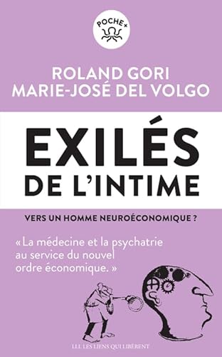 Beispielbild fr Les exils de l'intime [Poche] Gori, Roland et Del Volgo, Marie-Jos zum Verkauf von BIBLIO-NET