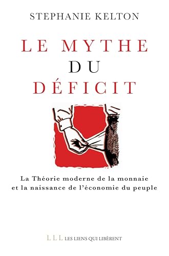 Stock image for Le mythe du dficit for sale by medimops